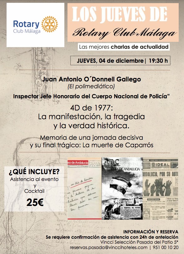 El proximo jueves 4, El Rotary Club Málaga en sus charlas habituales presenta: 4D 1977 «Memoria de una jornada decisiva»